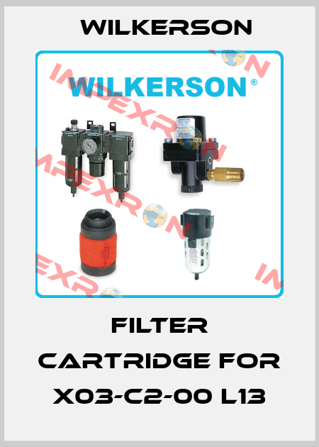 Filter cartridge for X03-C2-00 L13 Wilkerson