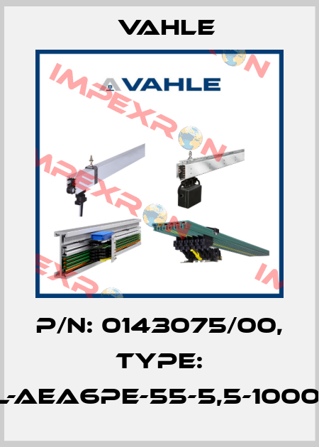 P/n: 0143075/00, Type: AL-AEA6PE-55-5,5-1000-D Vahle