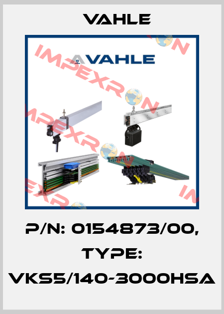 P/n: 0154873/00, Type: VKS5/140-3000HSA Vahle