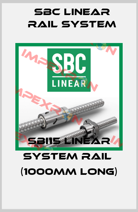 SBI15 linear system rail  (1000mm long) SBC Linear Rail System