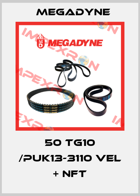 50 TG10 /PUK13-3110 VEL + NFT Megadyne