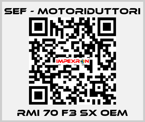 RMI 70 F3 SX OEM SEF - MOTORIDUTTORI