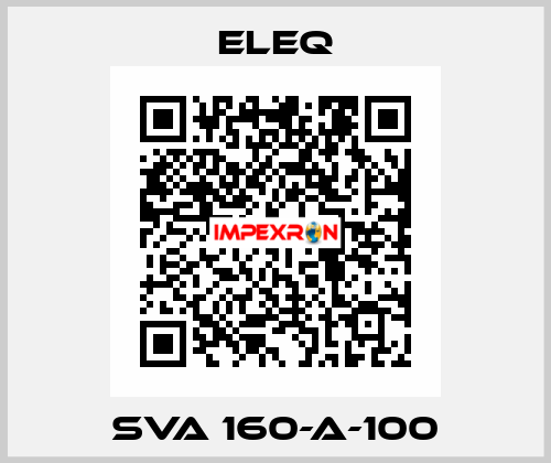 SVA 160-A-100 ELEQ