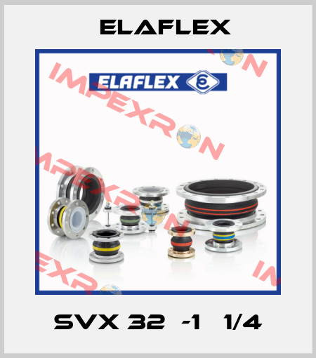 SVX 32­-1 ­1/4 Elaflex