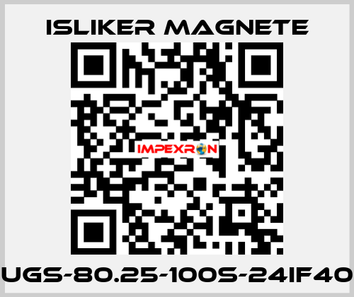 UGs-80.25-100s-24IF40 ISLIKER MAGNETE