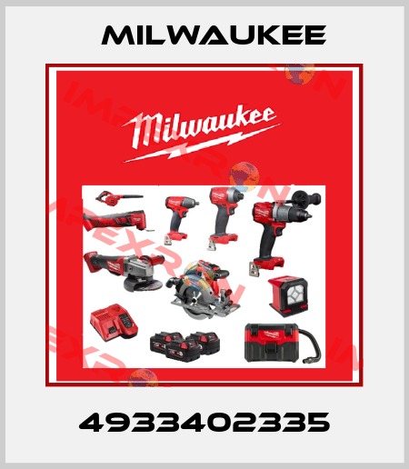 4933402335 Milwaukee