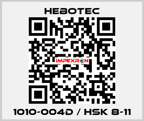 1010-004D / HSK 8-11 HEBOTEC