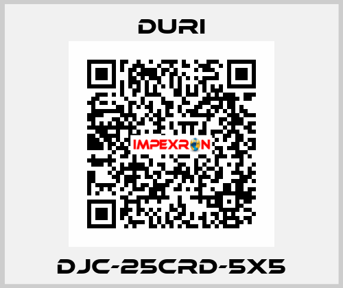 DJC-25CRD-5X5 Duri
