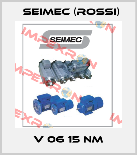 V 06 15 Nm Seimec (Rossi)