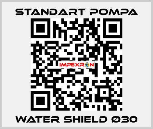 WATER SHIELD Ø30 STANDART POMPA