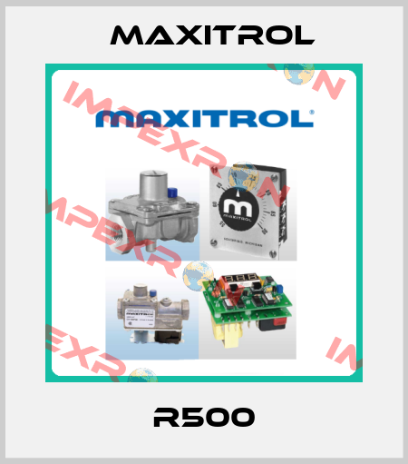 R500 Maxitrol