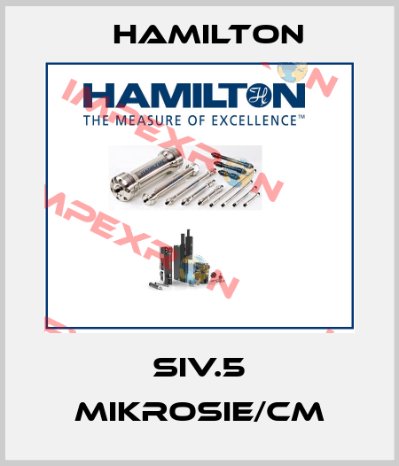 SIV.5 MIKROSIE/CM Hamilton