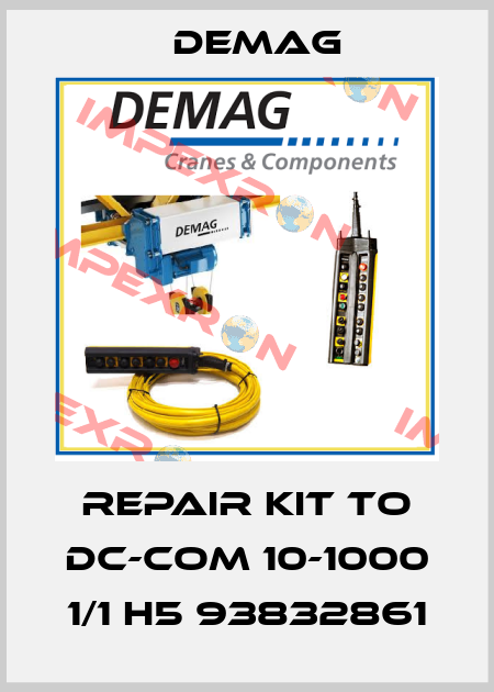 repair kit to DC-COM 10-1000 1/1 H5 93832861 Demag