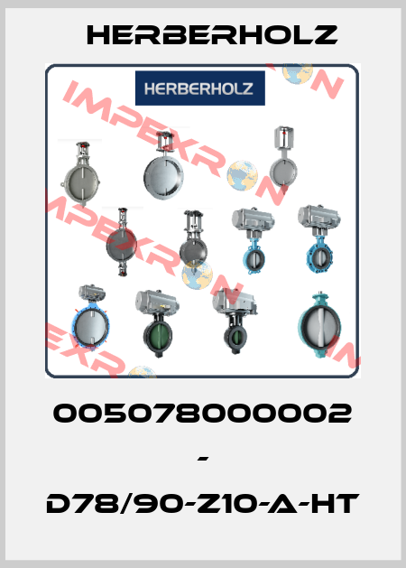 005078000002 - D78/90-Z10-A-HT Herberholz