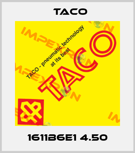 1611B6E1 4.50 Taco