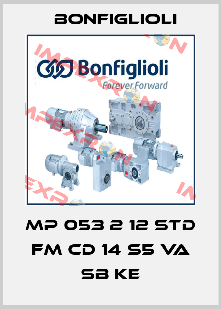 MP 053 2 12 STD FM CD 14 S5 VA SB KE Bonfiglioli