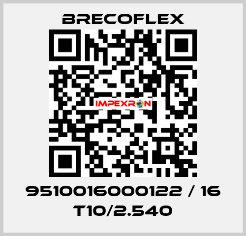 9510016000122 / 16 T10/2.540 Brecoflex