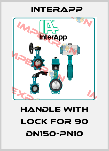 Handle with lock for 90 DN150-PN10 InterApp