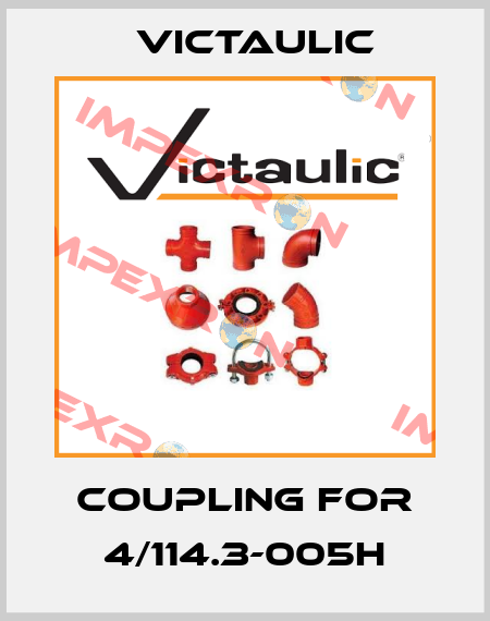 coupling for 4/114.3-005H Victaulic