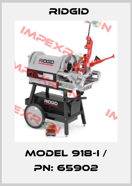Model 918-I / PN: 65902 Ridgid