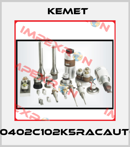 C0402C102K5RACAUTO Kemet