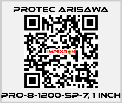 PRO-8-1200-SP-7, 1 inch Protec Arisawa