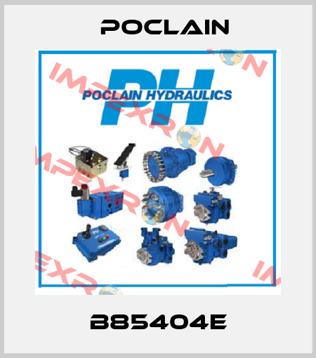 B85404E Poclain