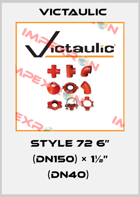 Style 72 6” (DN150) × 1½” (DN40)  Victaulic