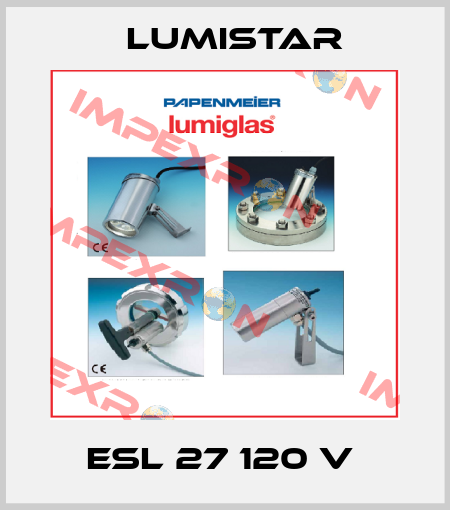 ESL 27 120 V  Lumistar