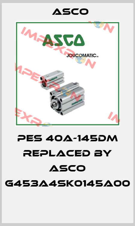 PES 40A-145DM replaced by ASCO G453A4SK0145A00  Asco