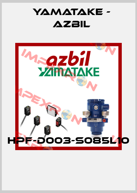 HPF-D003-S085L10  Yamatake - Azbil