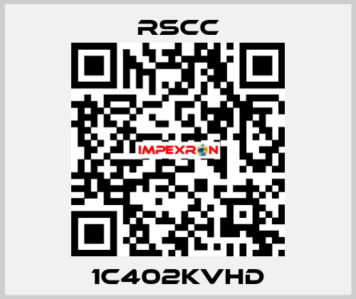 1C402KVHD RSCC