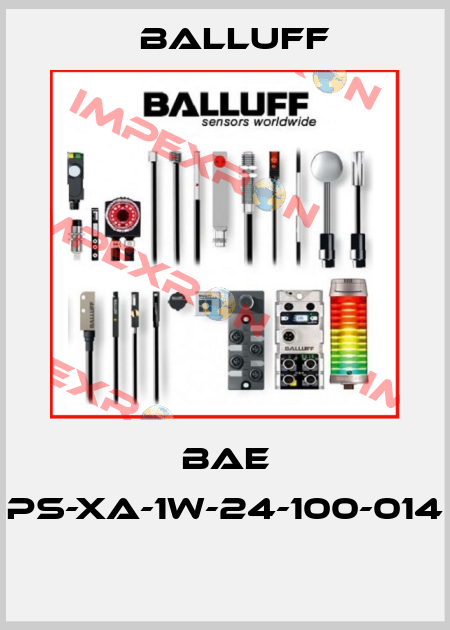 BAE PS-XA-1W-24-100-014  Balluff