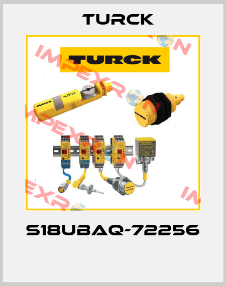 S18UBAQ-72256  Turck