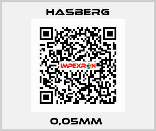 0,05MM  Hasberg