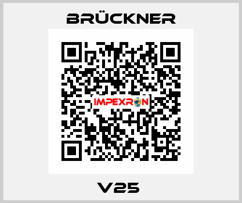V25  Brückner
