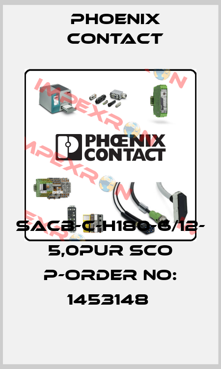 SACB-C-H180-6/12- 5,0PUR SCO P-ORDER NO: 1453148  Phoenix Contact