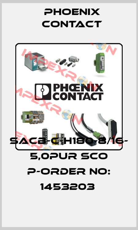 SACB-C-H180-8/16- 5,0PUR SCO P-ORDER NO: 1453203  Phoenix Contact