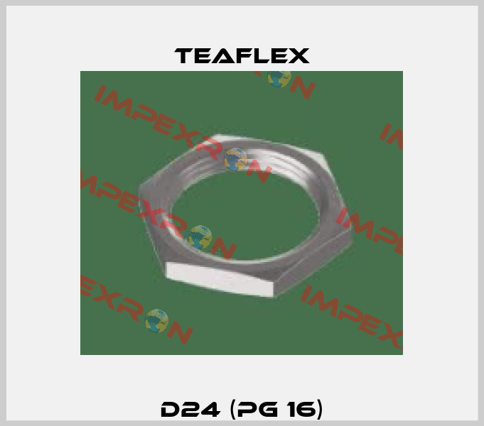D24 (PG 16) Teaflex