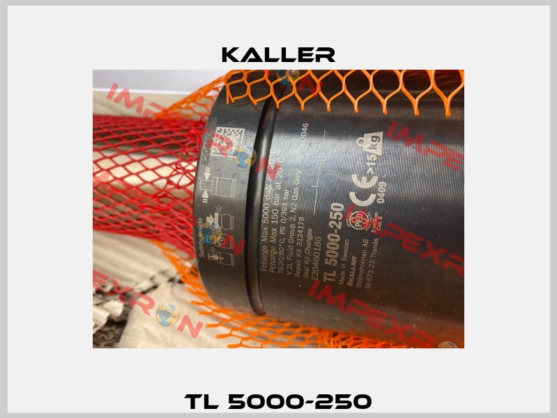 TL 5000-250 Kaller