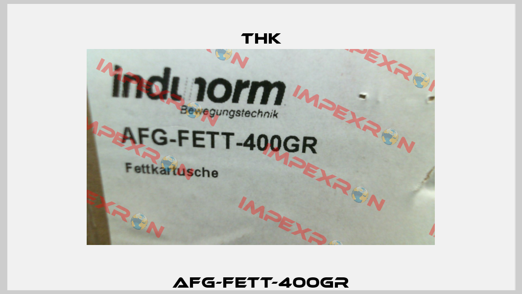 AFG-FETT-400GR THK