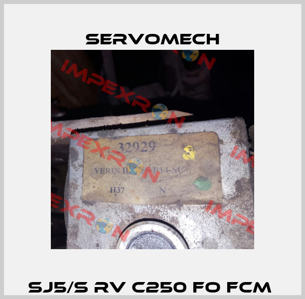 SJ5/S RV C250 FO FCM  Servomech