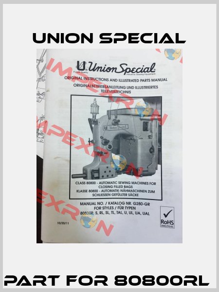 Part For 80800RL  Union Special