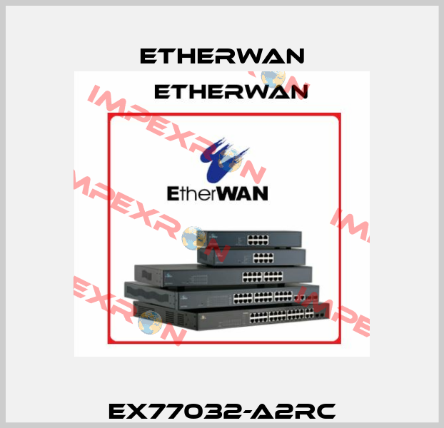 EX77032-A2RC Etherwan