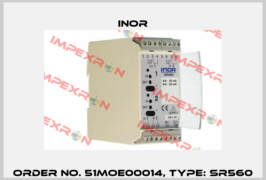 Order No. 51MOE00014, Type: SR560 Inor